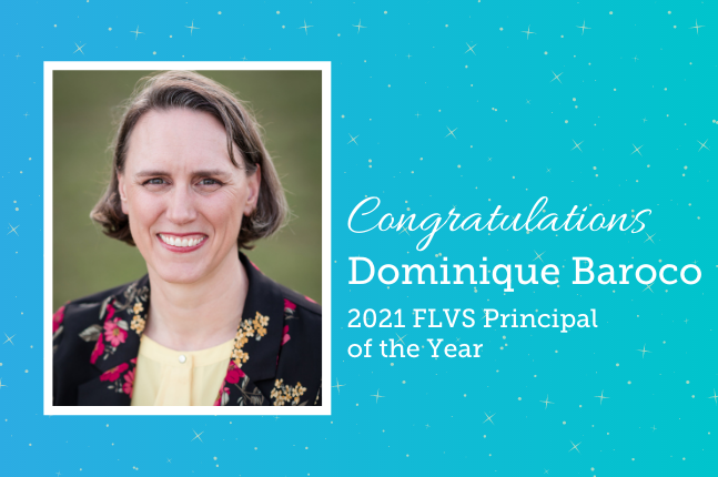 Congratulations Dominique Baroco 2021 FLVS Principal of the Year