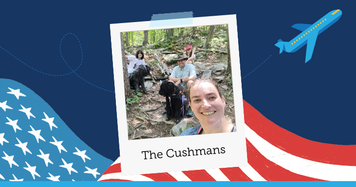 A polaroid photo of a group with two dogs in a forest labeled "The Cushmans" against a blue background with an airplane and American flag motif.